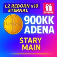 ETERNAL x10 ADENA LINEAGE 2 L2 REBORN - 900KK | STARY MAIN | BONUS SZYBKO