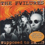 The Failures – Supposed To Be... !?