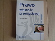 Prawo własności przemysłowej Praca zbiorowa