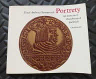 Andrzej Szwagrzyk - PORTRETY NA MONETACH I BANKNOTACH POLSKICH