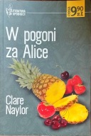 W pogoni za Alice Naylor