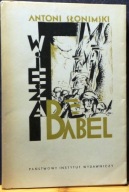 Wieża BABEL (Dramat w trzech aktach wierszem), Antoni SŁONIMSKI [PIW 1972]