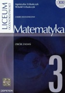 Matematyka 3 Zbiór zadań Urbańczyk Agnieszka, Urbańczyk Witold