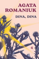 Dina, Dina Agata Romaniuk
