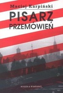 Pisarz przemówień Maciej Karpiński