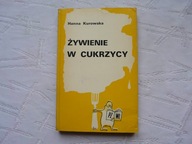ŻYWIENIE W CUKRZYCY Hanna Kurowska