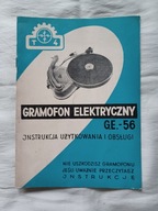 GRAMOFON ELEKTRYCZNY G.E.-56 stara INSTRUKCJA UŻYTKOWANIA i OBSŁUGI 1959