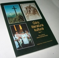 GÓRY-LITERATURA-KULTURA TOM 1 Praca zbiorowa