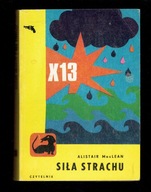 Alistair MacLean - SIŁA STRACHU (wyd I 1975 Jamnik)