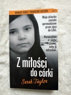 Z miłości do córki Sarah Taylor tom 3