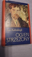 KALTENBERGH Lew - Ogień strzeżony. Opowieść o Stanisławie Wyspiańskim