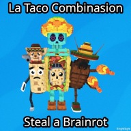 La Taco Combinasion| Steal A Brainrot |Roblox