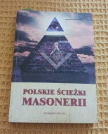 Polskie ścieżki masonerii Andrzej Zwoliński