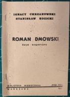 Roman Dmowski Zarys biograficzny- Stanisław Kozicki, Ignacy Chrzanowski