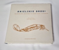 ANIELSKIE DROGI, NOWA W FOLII