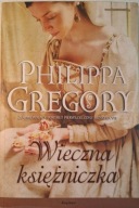 Wieczna księżniczka Philippa Gregory