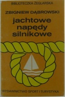 Jachtowe napędy silnikowe Dąbrowski
