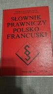 Słownik prawniczy polsko-francuski