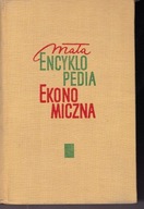 Mała encyklopedia ekonomiczna Praca zbiorowa