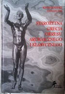 Starożytna Grecja okresu archaicznego i klasycznego Włodzimierz Lengauer