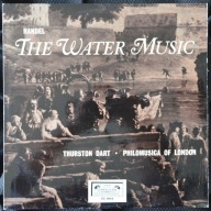 Handel - Philomusica Of London - Thurston Dart – The Water Music