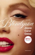 Marilyn Monroe Blondynka Joyce Carol Oates biografia ksiazka