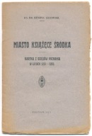 H. Likowski - Miasto książęce Śródka /1922