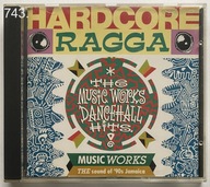 HARDCORE RAGGA Music Work CD w. 1988 England IDEAŁ