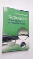 OUTSOURCING W ZARZADZANIU PRZESIEBIORSTWAMI - Tomasz Kopczynski