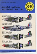 TBU TBiU 69 Samolot myśliwski Mustang Mk. I-III