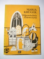Odpowiednia dziewczyna. Maria Kruger