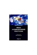 Media a komunikowanie polityczne
