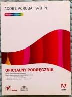 Adobe Acrobat 9/9 PL Oficjalny podrecznik + CD
