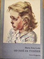 Od dziś za tydzień Maria Ewa Letki