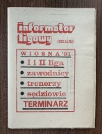 SKARB KIBICA INFORMATOR LIGOWY LIGA POLSKA WIOSNA 1991 PIŁKA NOŻNA