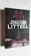 STARA HISTORIA NOWA WERSJA - Jonathan Littell