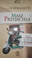 Masz Przyjaciela Luca Spaghetti