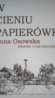 W cieniu papierówki Anna Osowska