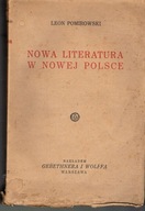 Leon Pomirowski - NOWA LITERATURA W NOWEJ POLSCE 1933, oryginał