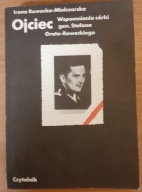 Ojciec Wspomnienia córki gen. S. Grota Roweckiego