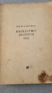 Królestwo złotych łez Zenon Kosidowski