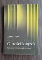 O treści książek Adam. Stopa