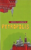PETROPOLIS Anya ULINICH