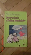 Tove Jansson - Opowiadania z Doliny Muminków