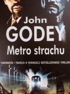 Metro strachu John Godey
