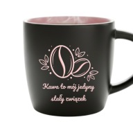 Kubek z grawerem Kawa to mój jedyny stały związek Różowy