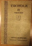 TUCHOLA II OKOLICE - ZIEMIA TUCHOLSKA W GRAFICE WIESŁAWA ŚNIADECKIEGO