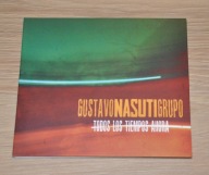 GUSTAVO NASUTI GRUPO - Todos Los Tiempos Ahora