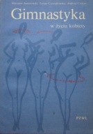 Gimnastyka w życiu kobiety Andrzej Czekan, Mirosław Janiszewski, Teresa