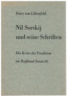 Lilienfeld - Nil Sorski i jego pisma prawosławie Kryzys tradycji Rosja Iwan